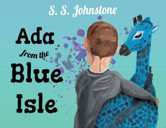 Cover for S S Johnstone · Ada from the Blue Isle (Taschenbuch) (2020)