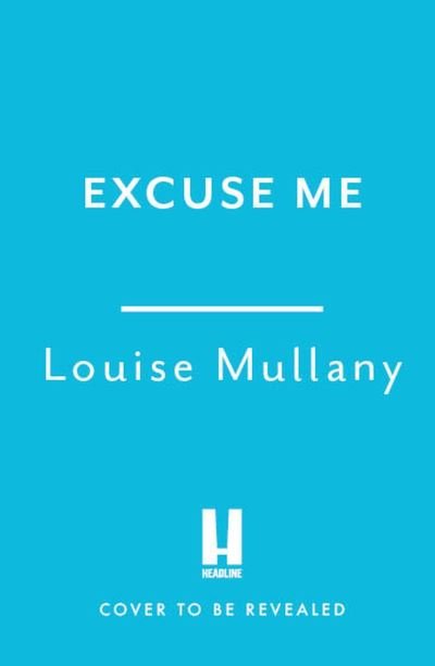 Louise Mullany · Polite: The Art of Communication at Home, at Work and in Public (Paperback Book) (2024)