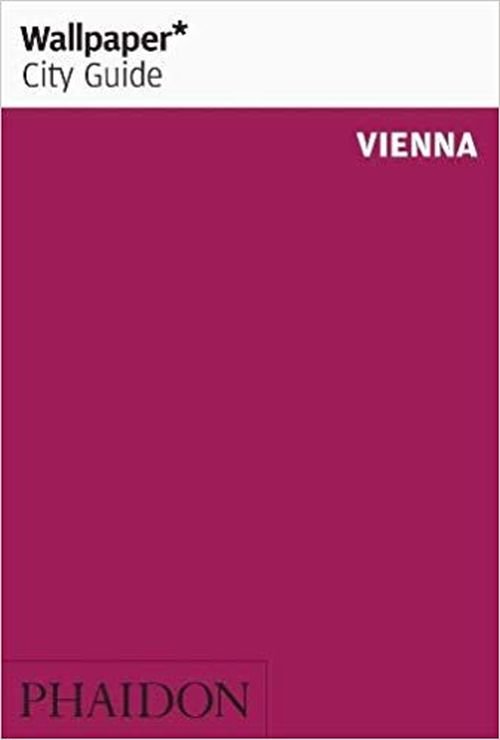 Cover for Phaidon · Wallpaper City Guide: Vienna (Taschenbuch) (2020)