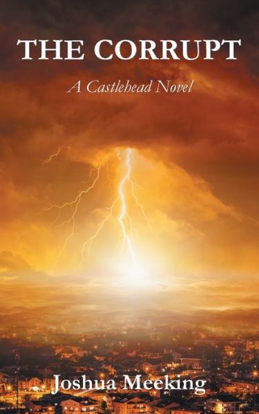 Cover for Joshua Meeking · The Corrupt (Paperback Book) (2022)