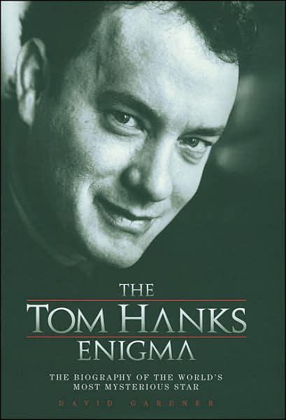 Cover for David Gardner · The Tom Hanks Enigma (Hardcover Book) (2006)