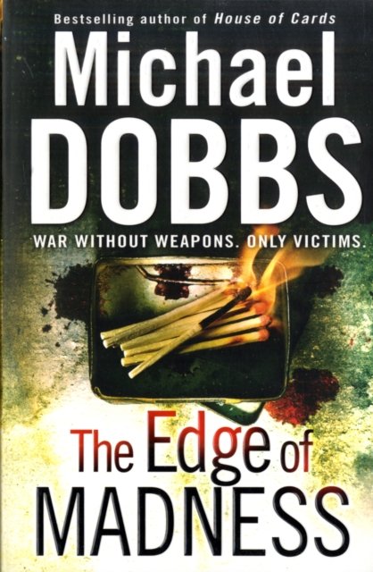 Cover for Michael Dobbs · The Edge of Madness (Pocketbok) (2009)