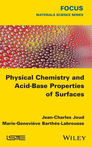 Cover for Jean-Charles Joud · Physical Chemistry and Acid-Base Properties of Surfaces (Hardcover Book) (2015)