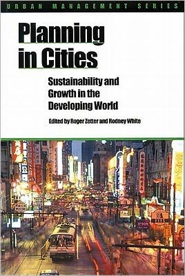 Cover for Planning in Cities: Sustainability and growth in the developing world - Urban Management Series (Paperback Book) (2002)