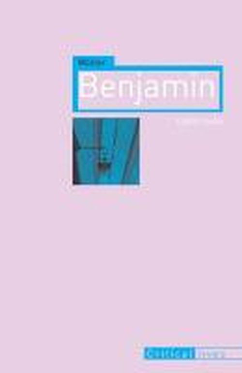 Cover for Esther Leslie · Walter Benjamin - Critical Lives (Paperback Book) (2007)