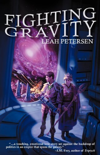 Cover for Leah Petersen · Fighting Gravity (Paperback Book) (2012)