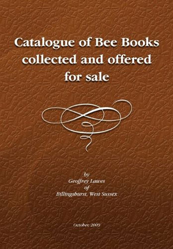 Cover for Geoffrey Lawes · Descriptive Catalogue of a Library of Bee Books (Paperback Book) (2009)