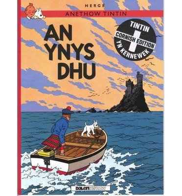 Anethow Tintin: An Ynys Dhu - Herge - Livros - Dalen (Llyfrau) Cyf - 9781906587437 - 17 de abril de 2014