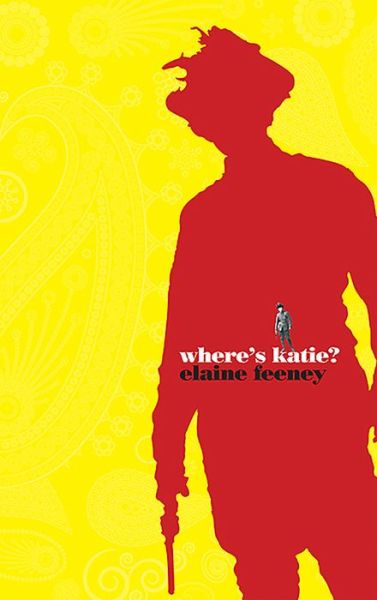 Cover for Elaine Feeney · Where's Katie? (Paperback Book) (2010)