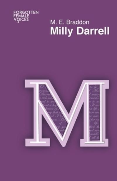 Milly Darrell - Forgotten Female Voices - M E Braddon - Books - Kingston University Press Ltd - 9781909362437 - March 27, 2019
