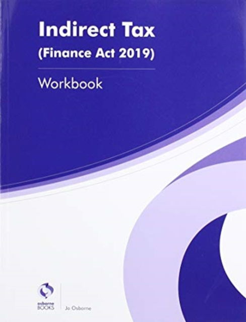 Cover for Aubrey Penning · Indirect Tax Workbook (Fa2019) (Paperback Book) (2019)