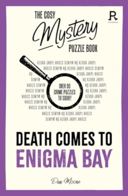 Cover for Richardson Puzzles and Games · The Cosy Mystery Puzzle Book - Death Comes To Enigma Bay: Over 90 crime puzzles to solve! (Taschenbuch) (2024)