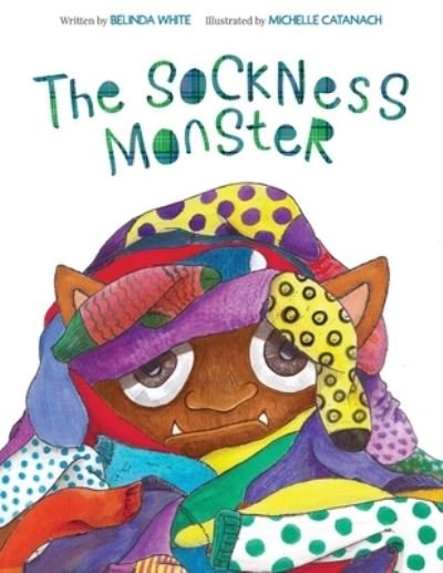 The SockNess Monster - Belinda White - Livres - Belinda White - 9781916250437 - 15 décembre 2019