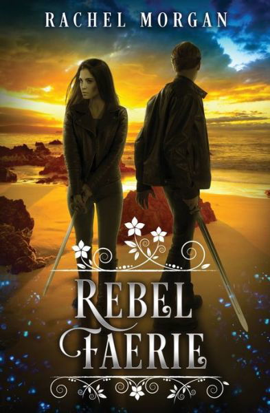 Cover for Rachel Morgan · Rebel Faerie (Bok) (2021)