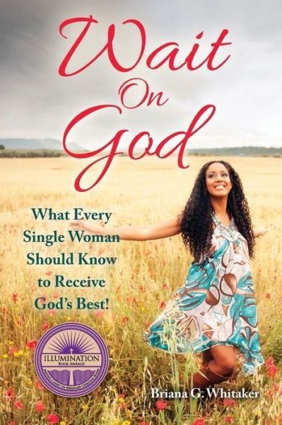 Cover for Briana G Whitaker · Wait on God (Pocketbok) (2014)