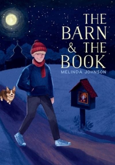 Cover for Melinda Johnson · The Barn and the Book : 2 (Paperback Book) (2021)