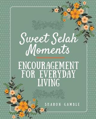 Cover for Sharon Gamble · Sweet Selah Moments (Paperback Book) (2018)