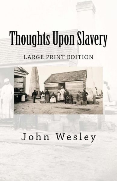 Cover for John Wesley · Thoughts Upon Slavery (Paperback Book) (2017)
