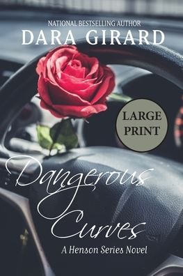 Cover for Dara Girard · Dangerous Curves (Paperback Book) (2020)