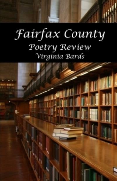 Cover for Nick Hale · Virginia Bards Fairfax County Poetry Review (Pocketbok) (2020)