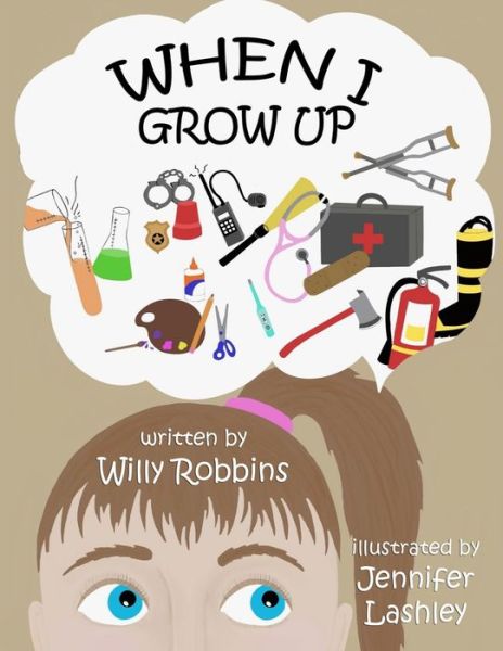 Cover for Willy Robbins · When I Grow Up (Paperback Book) (2020)