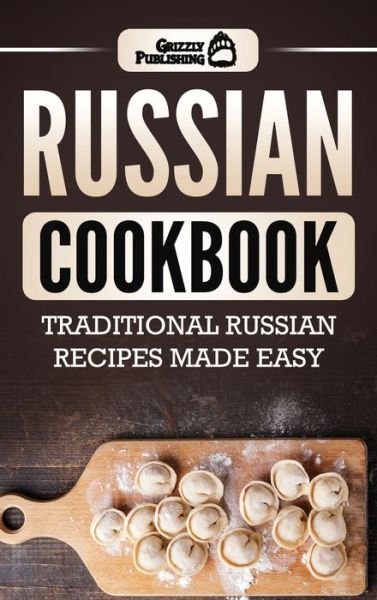 Cover for Grizzly Publishing · Russian Cookbook (Innbunden bok) (2020)