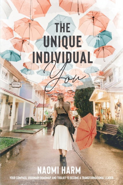 Cover for Naomi Harm · The Unique Individual You (Paperback Book) (2021)