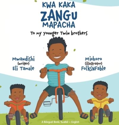 Cover for Eli Tamale · Kwa Kaka Zangu Mapacha (Hardcover Book) (2022)