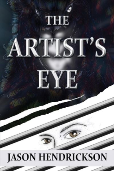 Cover for Jason Hendrickson · Artist's Eye (Book) (2022)