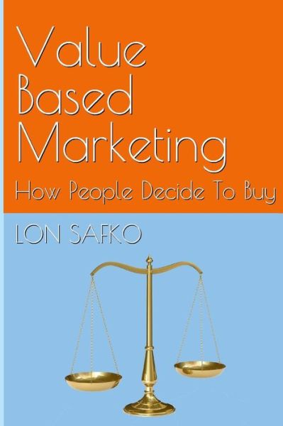 Cover for Lon Safko · Value Based Marketing (Paperback Book) (2017)