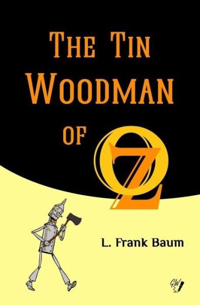 Cover for L Frank Baum · The Tin Woodman of Oz (Paperback Book) (2017)
