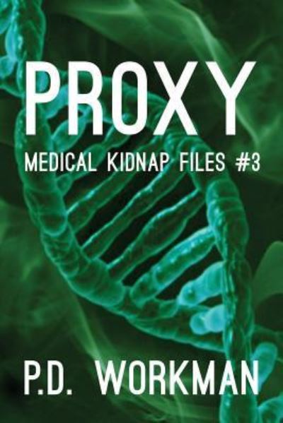 Cover for P D Workman · Proxy (Paperback Book) (2016)