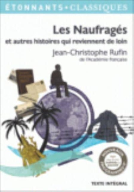 Cover for Jean-Christophe Rufin · Les naufrages et autres histoires qui reviennent de loin (Paperback Bog) (2016)