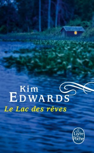 Cover for K. Edwards · Le Lac Des Reves (Taschenbuch) [French edition] (2013)