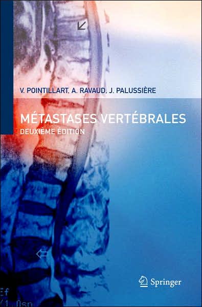 Cover for Vincent Pointillart · Metastases Vertebrales (Paperback Book) [2ieme edition] (2007)