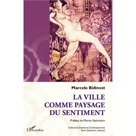 Cover for Marcelo Bidinost · La ville comme paysage du sentiment (Paperback Book) (2020)