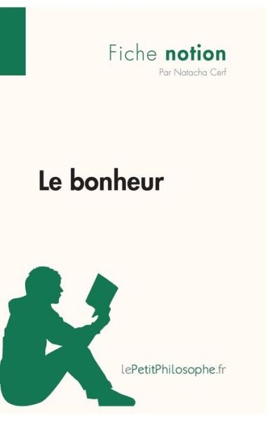 Cover for Natacha Cerf · Le bonheur (Paperback Book) (2013)