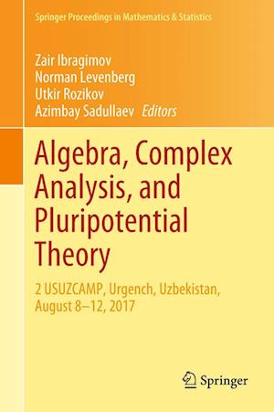 Cover for Algebra Complex Analysis and Pluripotential Theory (Book) [1st ed. 2018 edition] (2018)