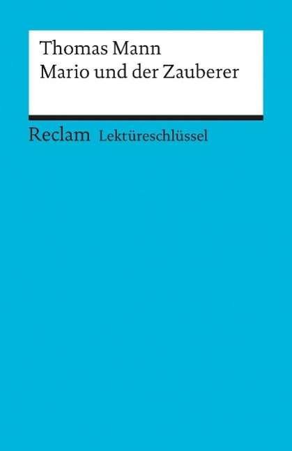 Cover for Thomas Mann · Reclam UB 15343 Lekt.Mann.Mario u.Zaub. (Buch)