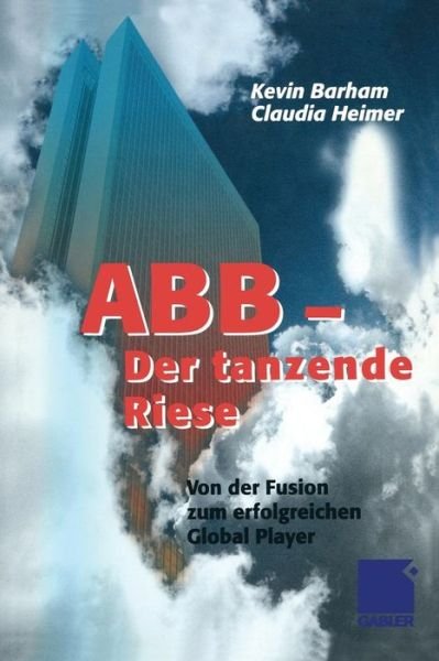 Cover for Kevin Barham · ABB der Tanzende Riese (Paperback Book) [Softcover reprint of the original 1st ed. 1999 edition] (2011)