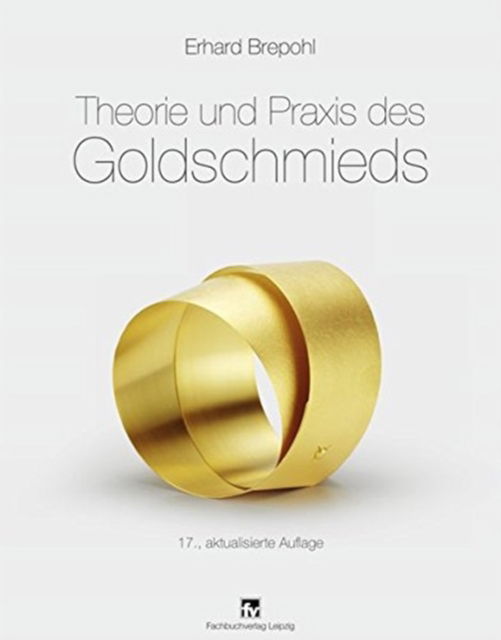 Cover for Brepohl · Goldschmied 17.A. (Hardcover Book) (2015)