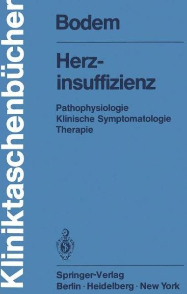 Cover for G. Bodem · Herzinsuffizienz - Kliniktaschenbucher (Paperback Book) [German edition] (1980)