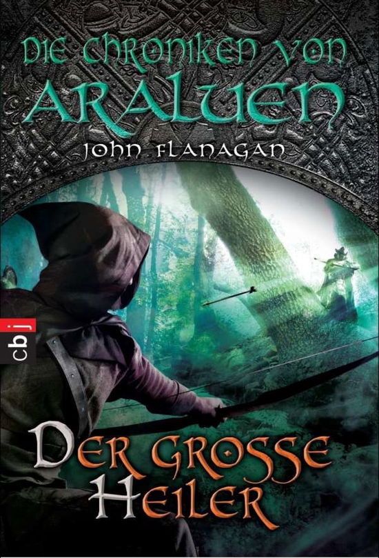 Cover for John Flanagan · Cbj Tb.22343 Flanagan.große Heiler (Bog)