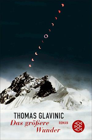 Cover for Thomas Glavinic · Das größere Wunder (Book) (2024)