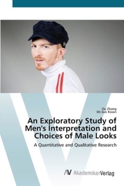 Cover for Zhang · An Exploratory Study of Men's Int (Buch) (2012)