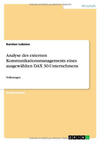 Analyse des externen Kommunikat - Lobsien - Books - GRIN Verlag - 9783640469437 - June 7, 2013