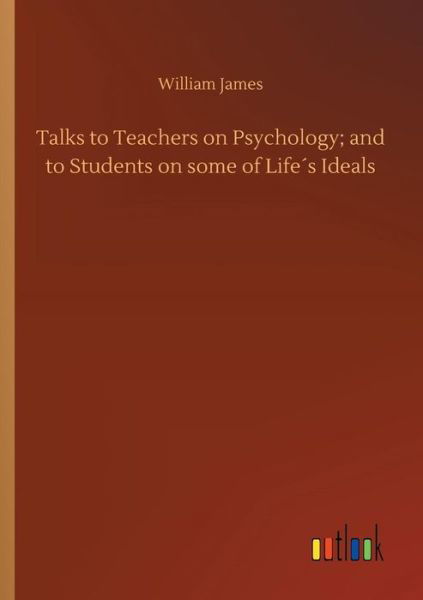 Cover for James · Talks to Teachers on Psychology; (Bog) (2018)