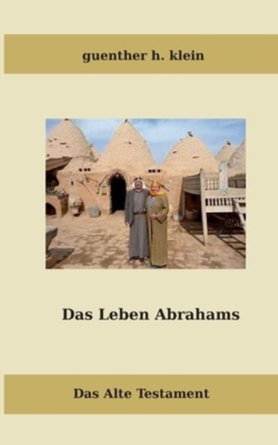 Cover for Guenther H. Klein · Das Leben Abrahams (Pocketbok) (2023)