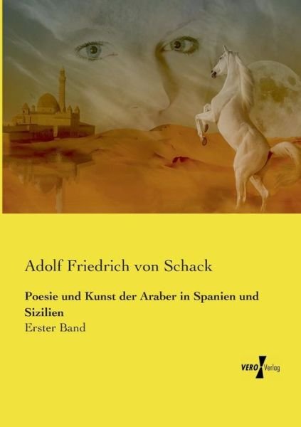 Cover for Schack · Poesie und Kunst der Araber in S (Book) (2019)