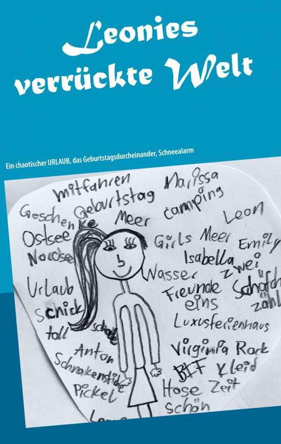 Leonies verrückte Welt - J - Libros -  - 9783740769437 - 